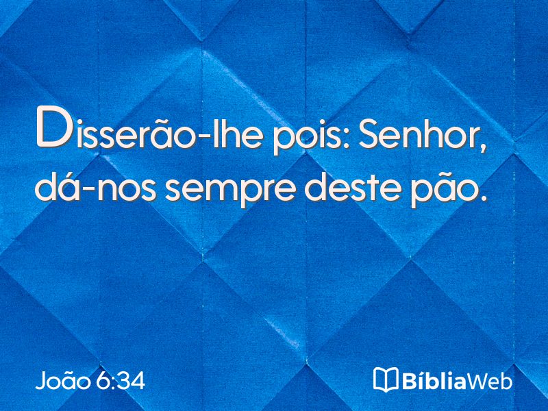João 6:34 em imagem para compartilhar