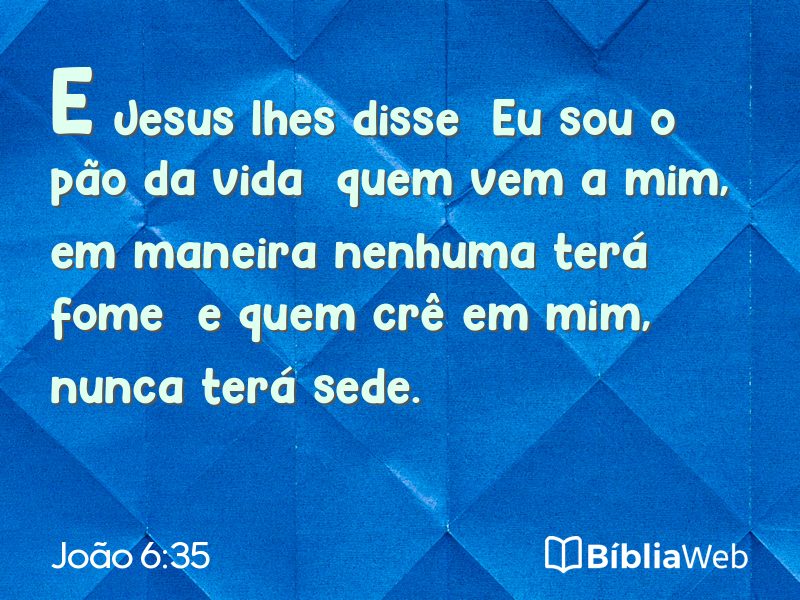 João 6:35 em imagem para compartilhar