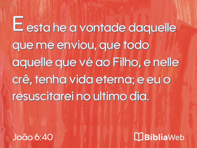 João 6:40 em imagem para compartilhar