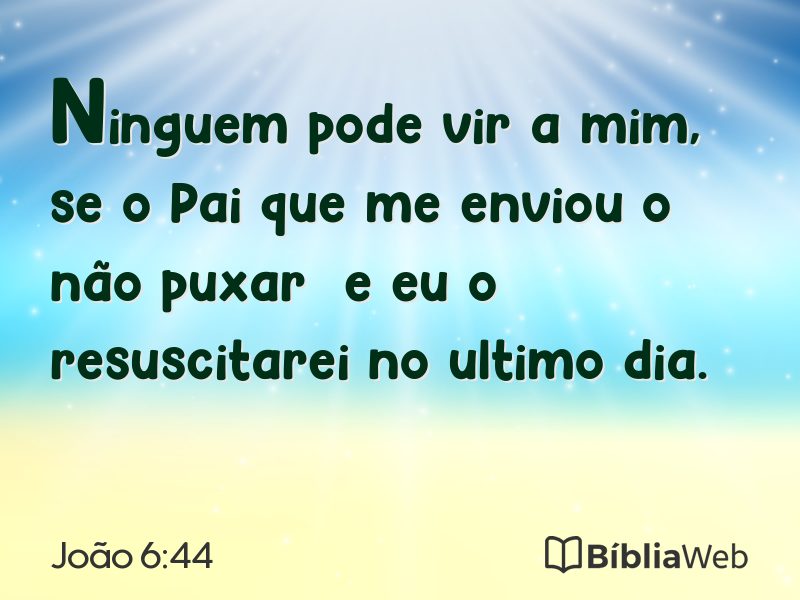 João 6:44 em imagem para compartilhar