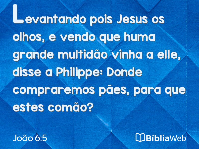 João 6:5 em imagem para compartilhar