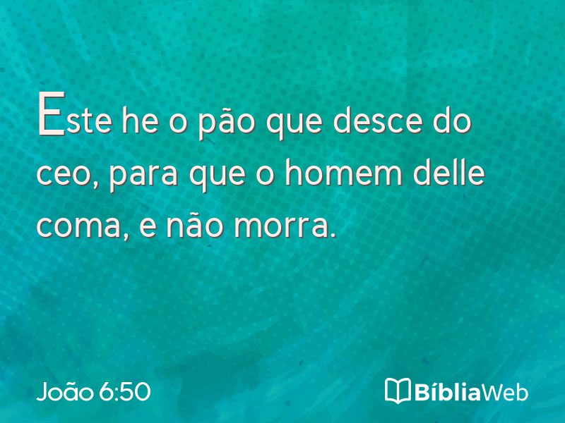 João 6:50 em imagem para compartilhar