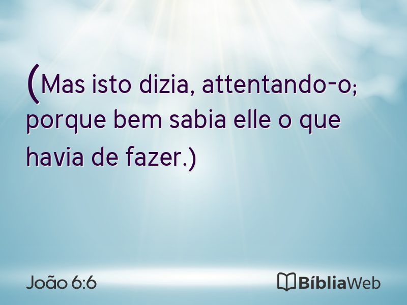 João 6:6 em imagem para compartilhar