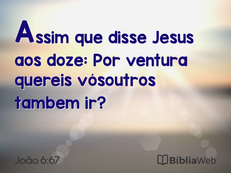 João 6:67 em imagem para compartilhar