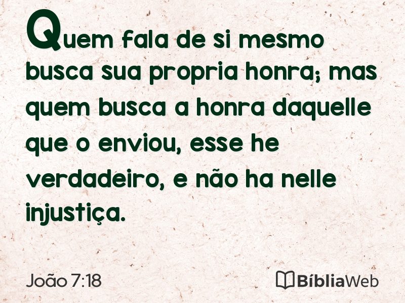 João 7:18 em imagem para compartilhar