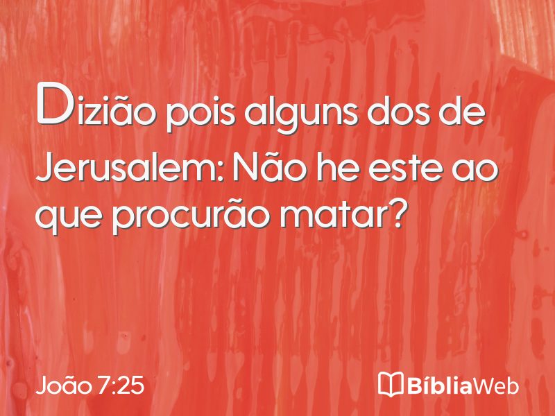 João 7:25 em imagem para compartilhar
