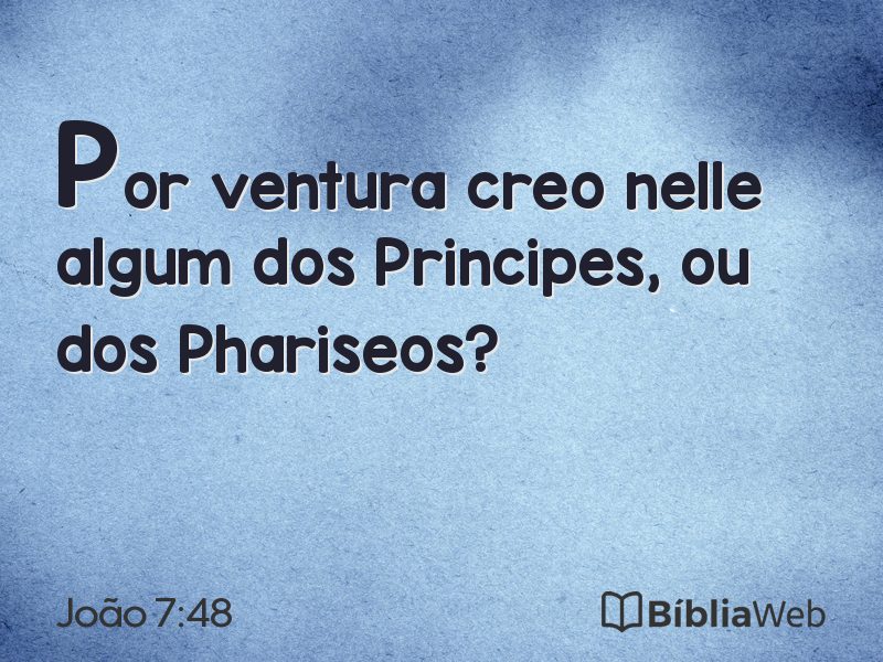 João 7:48 em imagem para compartilhar