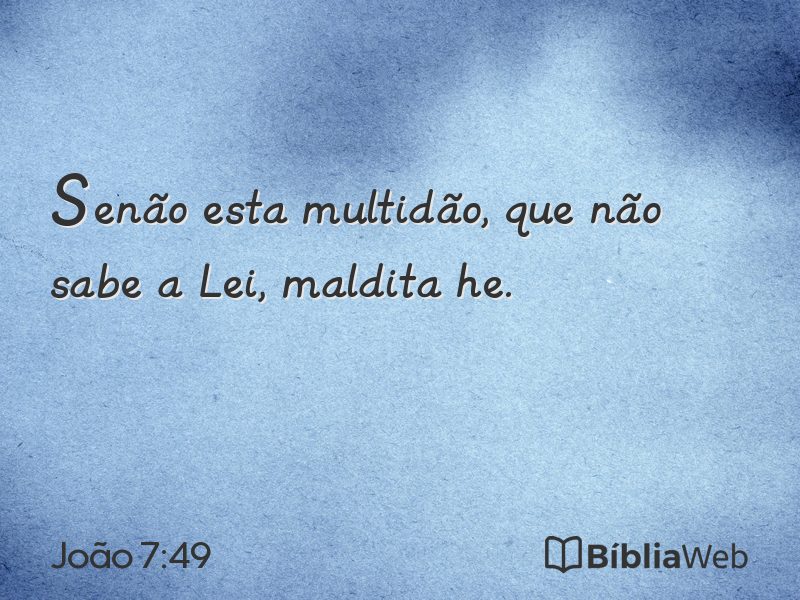 João 7:49 em imagem para compartilhar