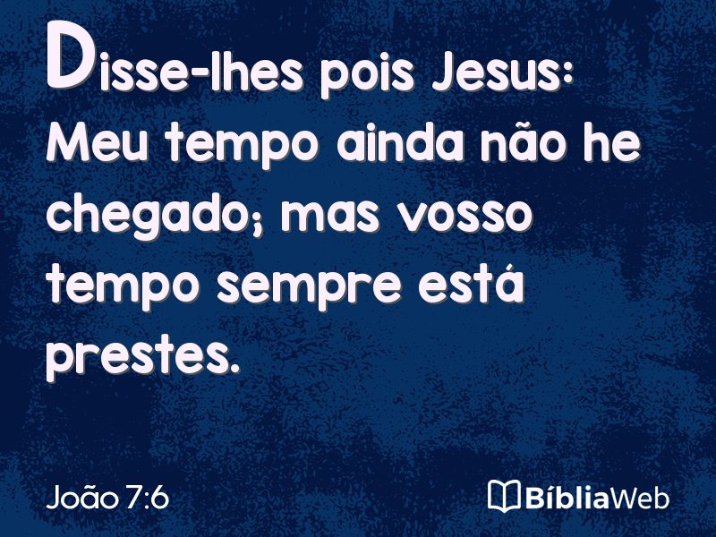 João 7:6 em imagem para compartilhar