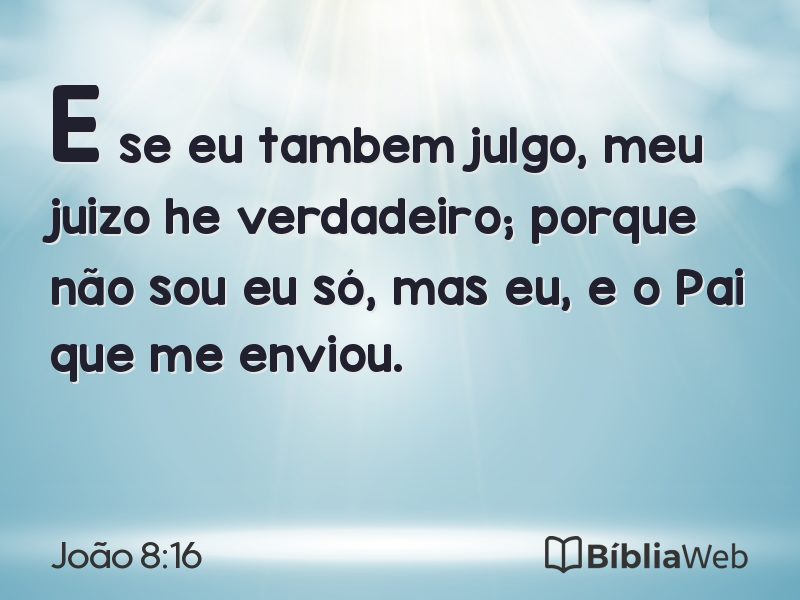 João 8:16 em imagem para compartilhar