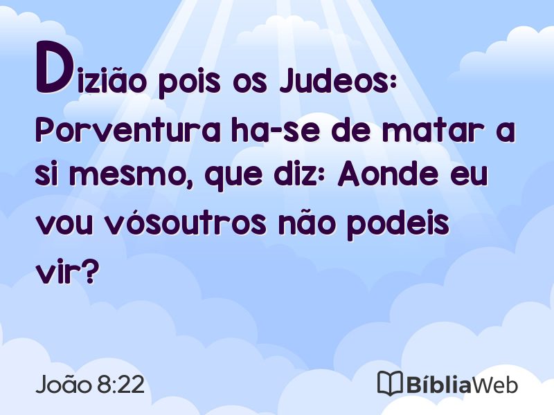 João 8:22 em imagem para compartilhar