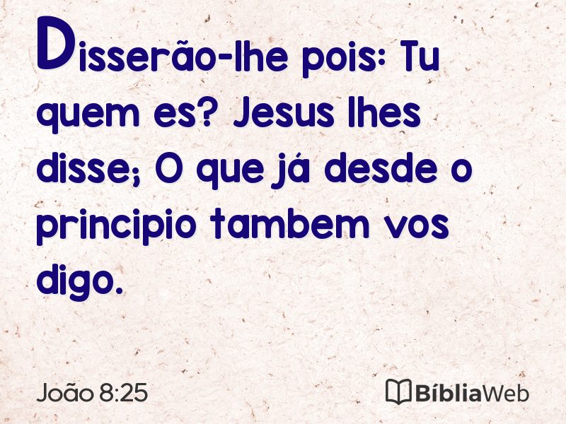 João 8:25 em imagem para compartilhar