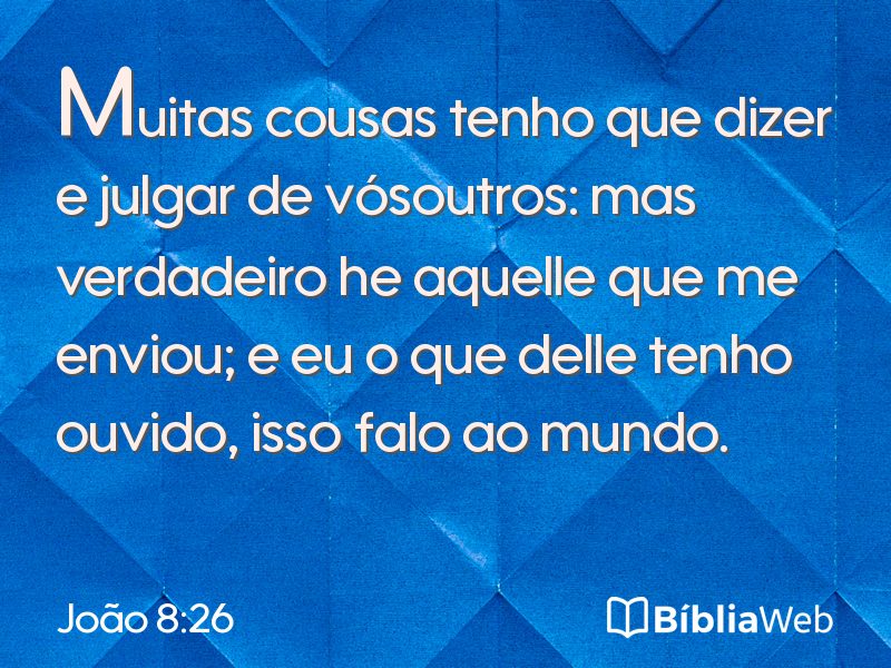 João 8:26 em imagem para compartilhar