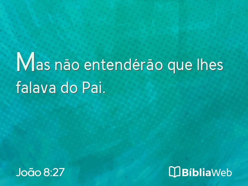 João 8:27 em imagem para compartilhar