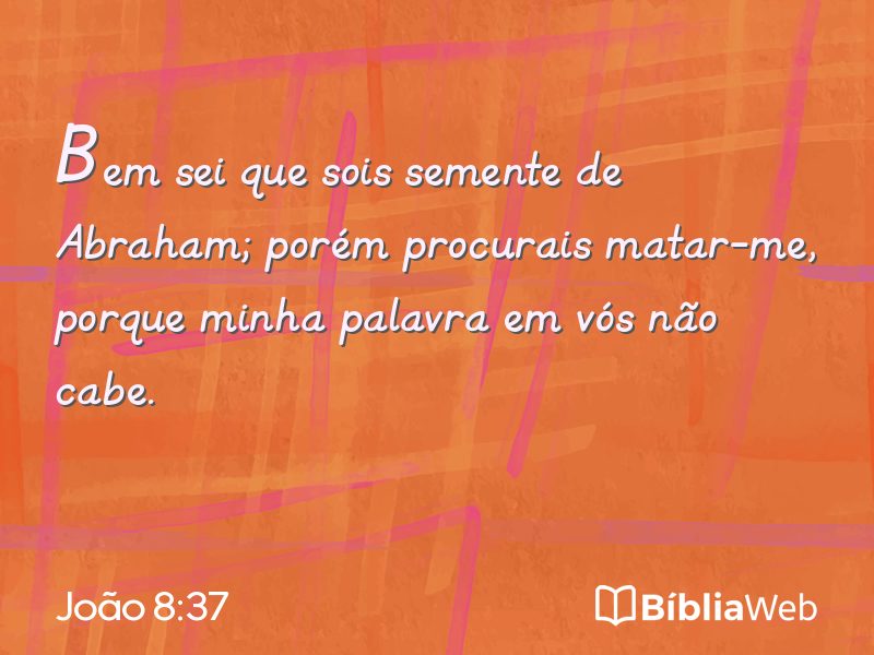 João 8:37 em imagem para compartilhar