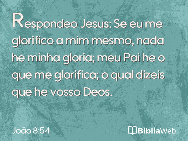 João 8:54 em imagem para compartilhar