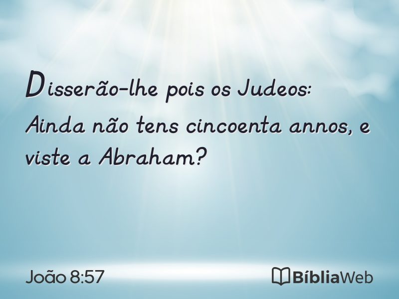 João 8:57 em imagem para compartilhar