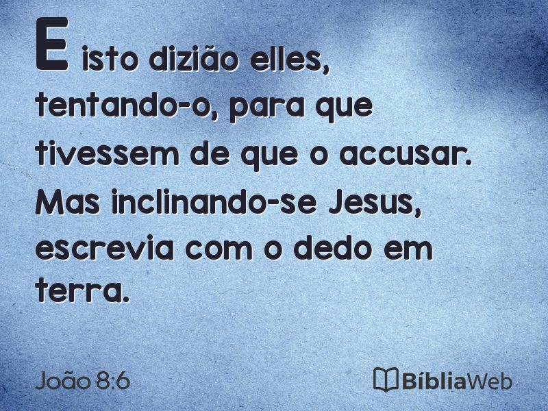 João 8:6 em imagem para compartilhar