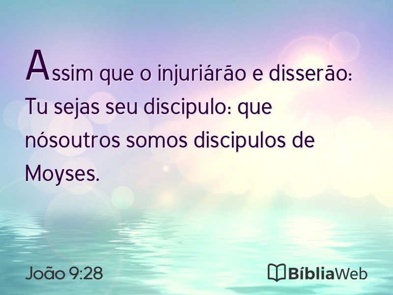 João 9:28 em imagem para compartilhar