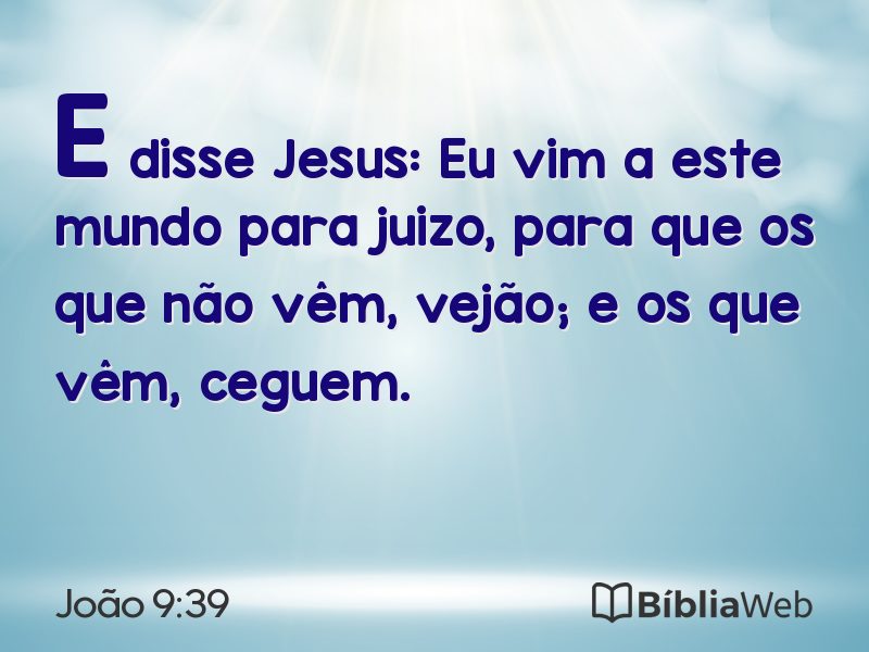 João 9:39 em imagem para compartilhar