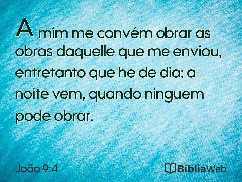 João 9:4 em imagem para compartilhar