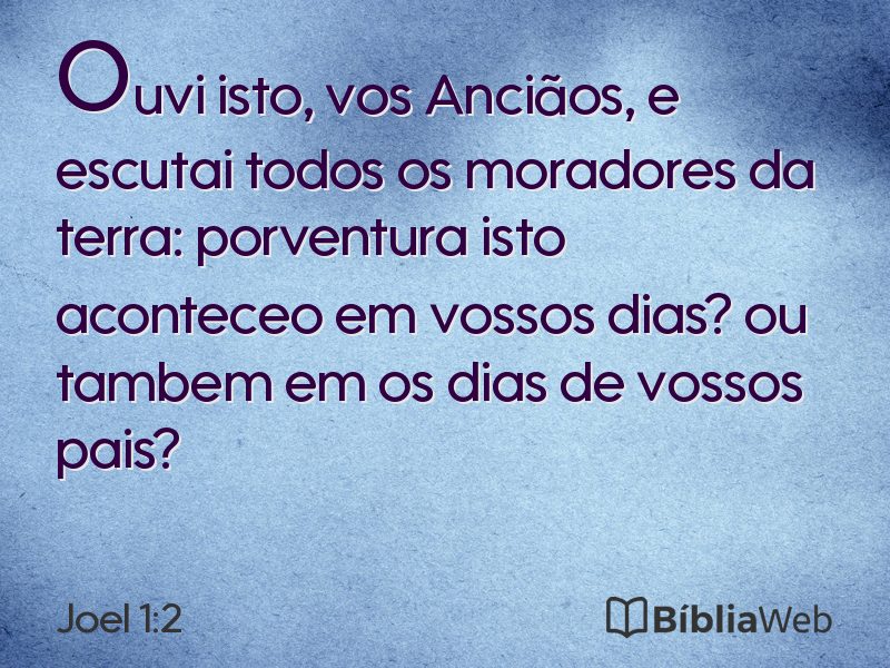Joel 1:2 em imagem para compartilhar