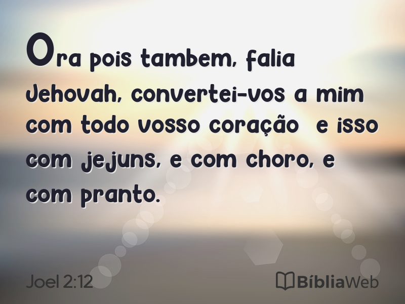 Joel 2:12 em imagem para compartilhar