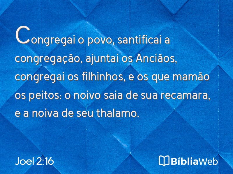 Joel 2:16 em imagem para compartilhar