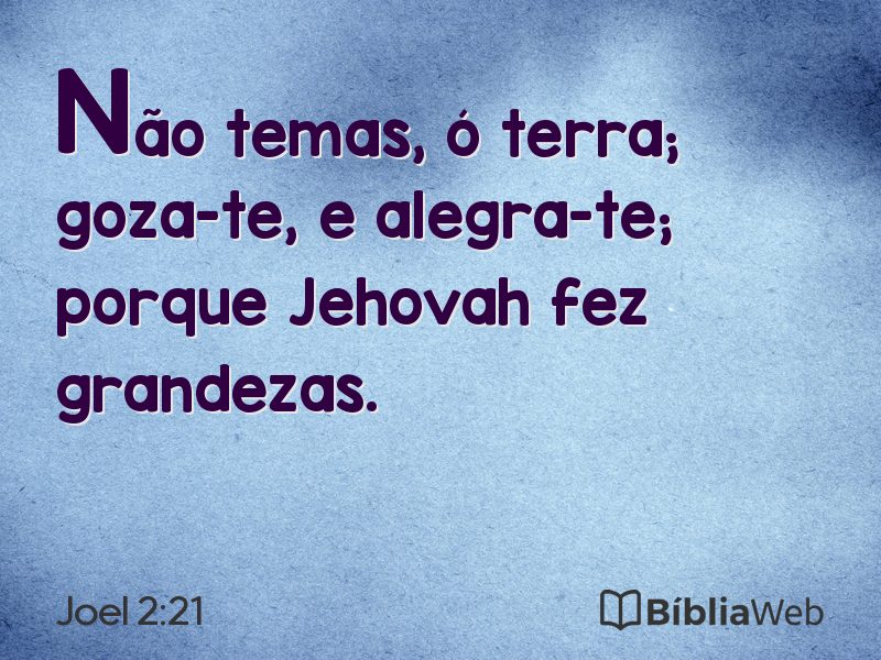 Joel 2:21 em imagem para compartilhar