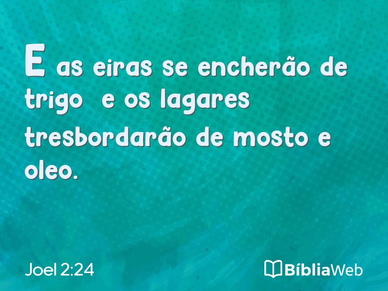 Joel 2:24 em imagem para compartilhar