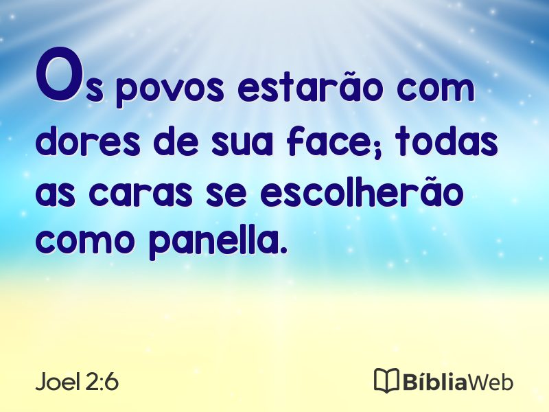 Joel 2:6 em imagem para compartilhar