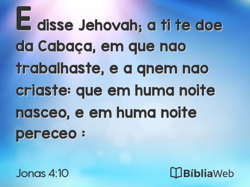 Jonas 4:10 em imagem para compartilhar