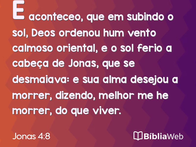 Jonas 4:8 em imagem para compartilhar