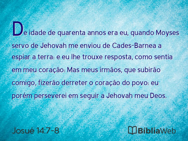 Josué 14:7-8 em imagem para compartilhar