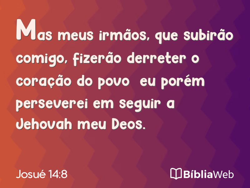 Josué 14:8 em imagem para compartilhar