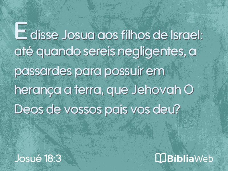 Josué 18:3 em imagem para compartilhar