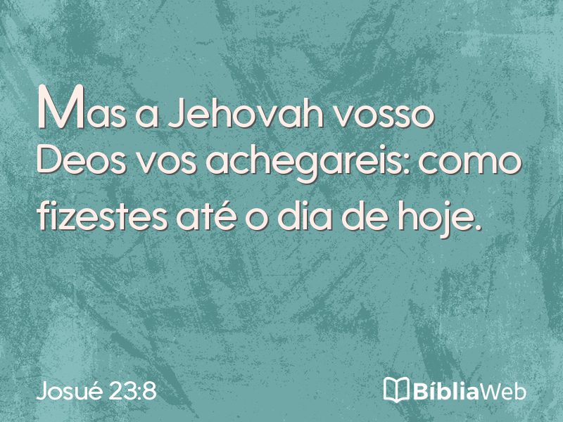 Josué 23:8 em imagem para compartilhar