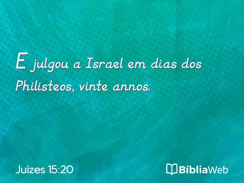 Juízes 15:20 em imagem para compartilhar
