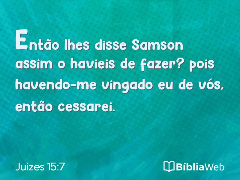 Juízes 15:7 em imagem para compartilhar