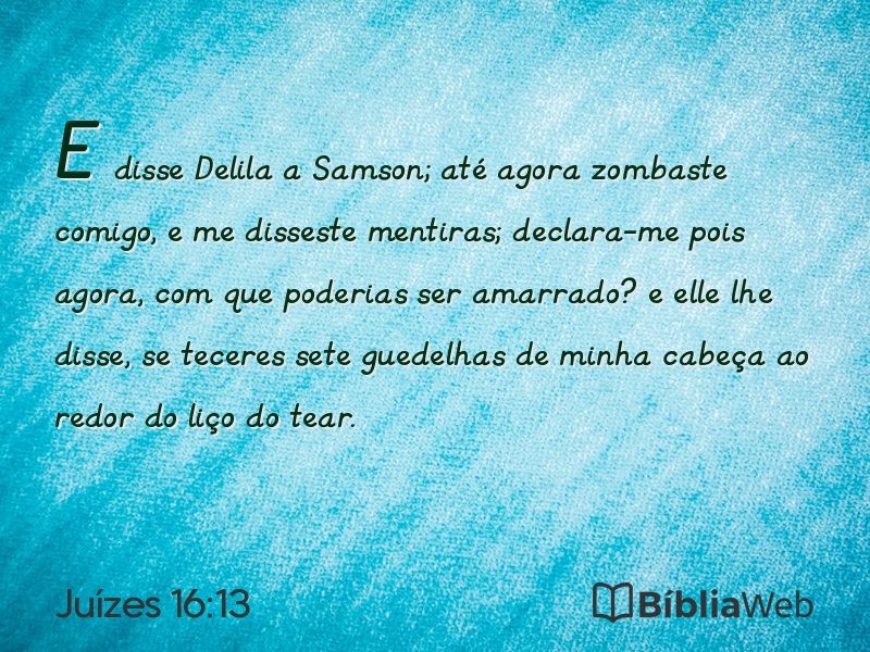 Juízes 16:13 em imagem para compartilhar