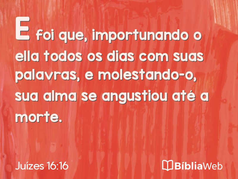 Juízes 16:16 em imagem para compartilhar