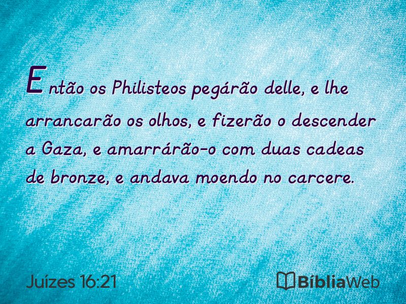 Juízes 16:21 em imagem para compartilhar