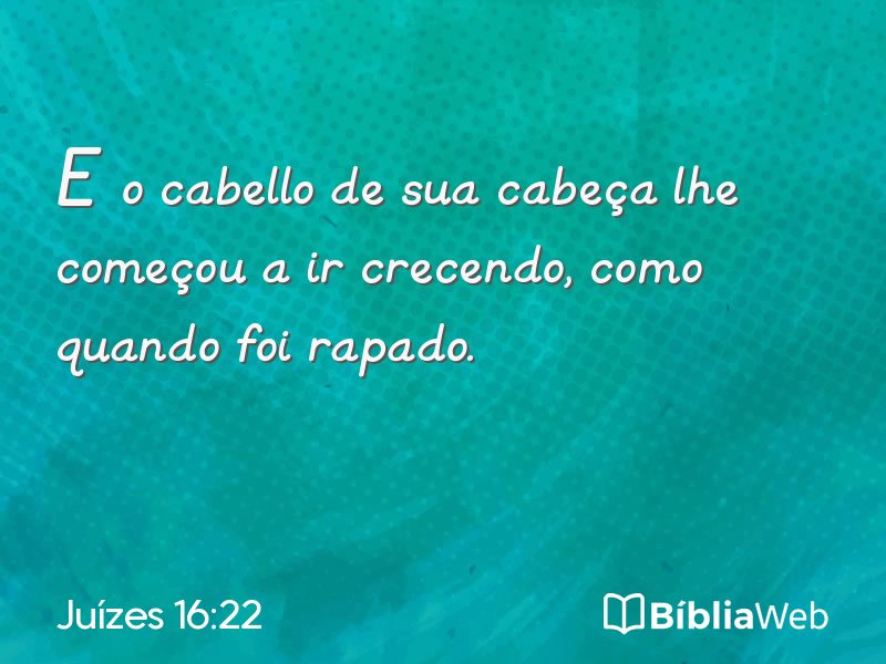 Juízes 16:22 em imagem para compartilhar