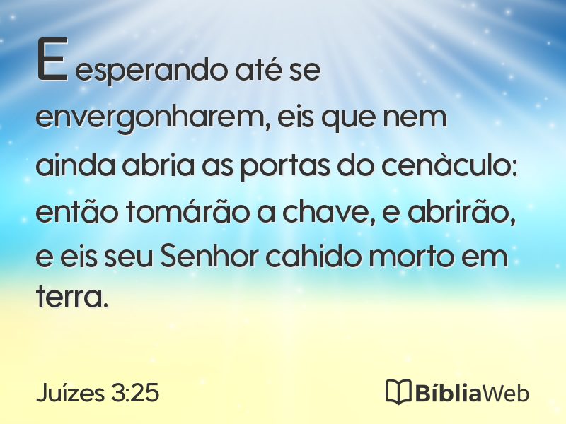Juízes 3:25 em imagem para compartilhar