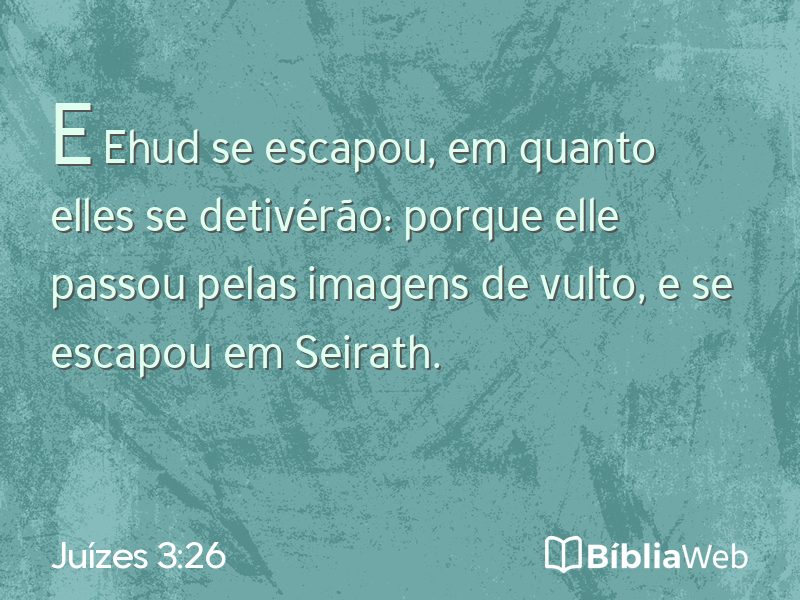 Juízes 3:26 em imagem para compartilhar
