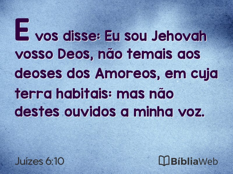 Juízes 6:10 em imagem para compartilhar