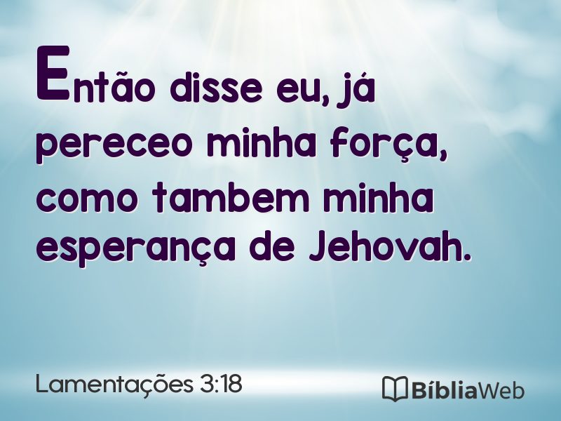 Lamentações 3:18 em imagem para compartilhar