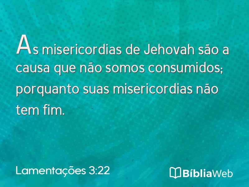 Lamentações 3:22 em imagem para compartilhar
