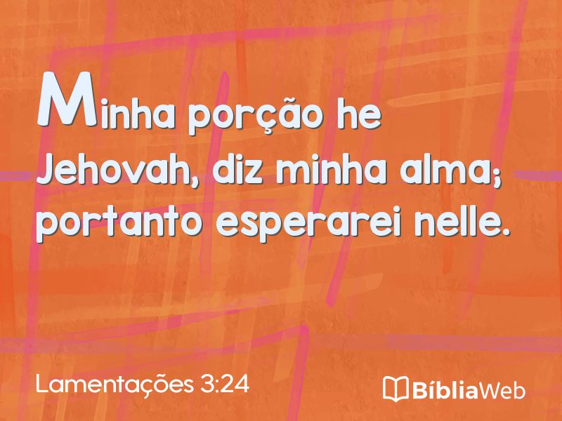 Lamentações 3:24 em imagem para compartilhar