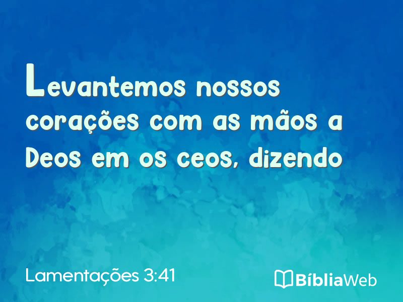 Lamentações 3:41 em imagem para compartilhar